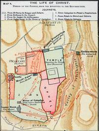 The Life of Jesus, Map 8: The Last Week in Jerusalem